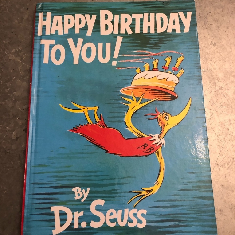 Dr. Seuss happy Birthday to you! Book